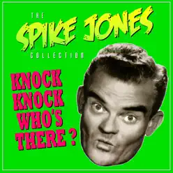 The Sheik Of Araby - Spike Jones & His City Slickers The Sheik Of Araby - Spike Jones & His City Slickers