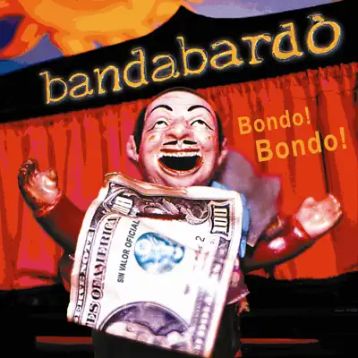 Bondo! Bondo! - Bandabardò