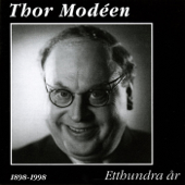 Thor Modéen: Etthundra år - Thor Modeen