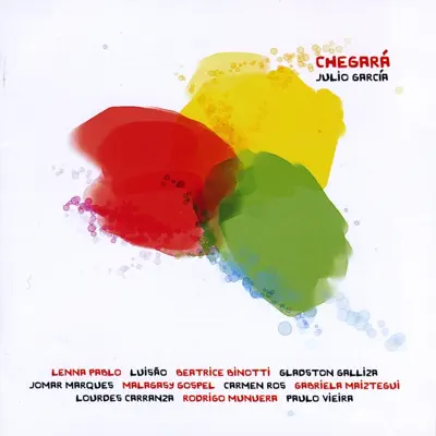 Chegará - Júlio Garcia Chegará - Júlio Garcia