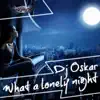 What a Lonely Night - Single album lyrics, reviews, download