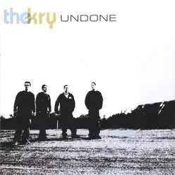 Undone - The Kry