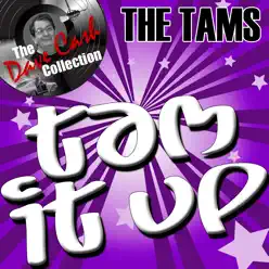 Tam It Up - (The Dave Cash Collection) - The Tams