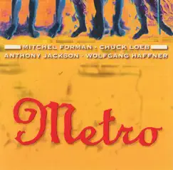 Metro (feat. Mitch Forman) by Metro album reviews, ratings, credits