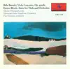 Bartok, B.: Viola Concerto - Bloch, E.: Viola Suite album lyrics, reviews, download