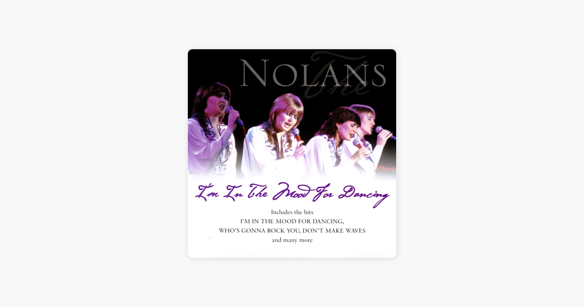 I M In The Mood For Dancing By The Nolans On Apple Music