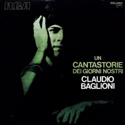 Un Cantastorie Dei Nostri Giorni - Claudio Baglioni