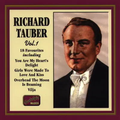Richard Tauber: 18 Favourites (1927-1939) - Richard Tauber Richard Tauber: 18 Favourites (1927-1939) - Richard Tauber