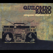 Quilombo Radio: Progreso Rythms, Vol. 1 - Multi-interprètes
