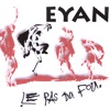 eyan - Qui Peut Dire