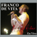 Tú de Qué Vas (Live) - Franco de Vita