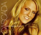 Cascada - Everytime We Touch