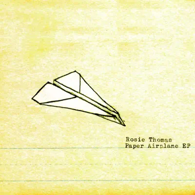 Paper Airplane EP - Rosie Thomas