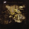 Foundation Hope - Intro: Those Who Preach Peace