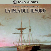 La Isla del Tesoro [Treasure Island] [Abridged Fiction] - Robert Louis Stevenson