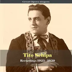 Great Opera Singers / Tito Schipa - Recordings 1925-1930 by Tito Schipa album reviews, ratings, credits