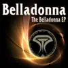 Stream & download The Belladonna - EP