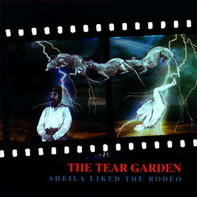 Sheila Liked the Rodeo (EP) - The Tear Garden