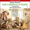 Stream & download Strauss II: Der Karneval in Rom (The Carnival in Rome) Operetta, Vol. 1 (1950)