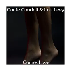 Comes Love - Lou Levy Comes Love - Lou Levy