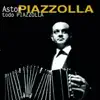 Todo Piazzolla album lyrics, reviews, download