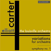 Elliott Carter Premieres: Symphony No. 1, Variations for Orchestra artwork