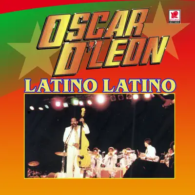 Latino Latino - Oscar D'Leon
