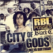 RBL Posse - Black C - Like Ya Birthday Instrumental
