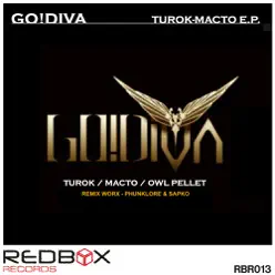 Turok-Macto - EP - Godiva Turok-Macto - EP - Godiva
