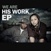 We Are His Work EP