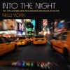 Into the Night (New York), 2008