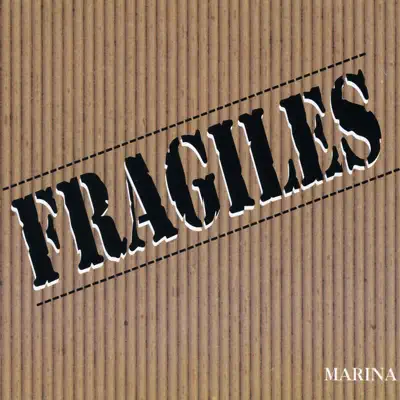 Fragiles - Marina