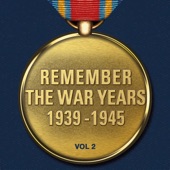 Remember The War Years 1939 - 1945 Vol.2 artwork
