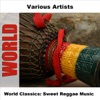 World Classics: Sweet Reggae Music, 2006