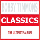 Bobby Timmons - Moanin'