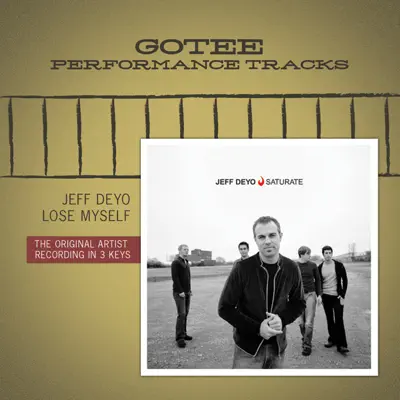 Lose Myself (Gotee Performance Track) - EP - Jeff Deyo