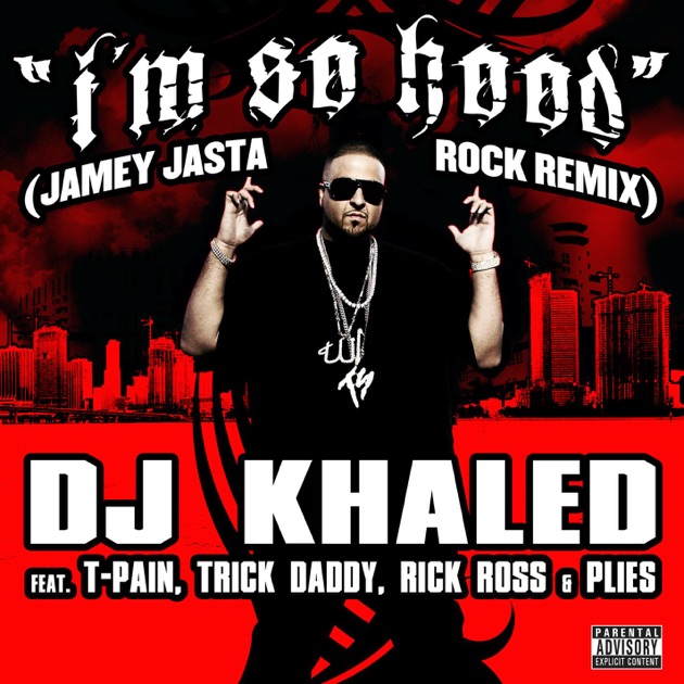 i-m-so-hood-jamey-jasta-remix-by-dj-khaled-on-itunes