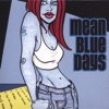 Mean Blue Days - EP