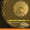Johann Michael Haydn, Vocal & Instrumental Works album lyrics, reviews, download