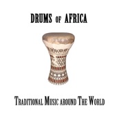 Traditional Music Around the World: Drums of Africa artwork