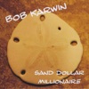 Sand Dollar Millionaire, 2009