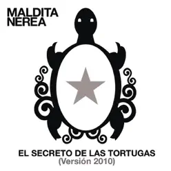 El Secreto de las Tortugas (Versión 2010) - Single - Maldita Nerea