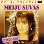 Meiju Suvas - Kuinka Voisit Unohtaa