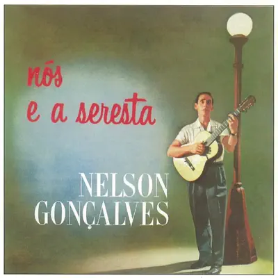 Nós e a Seresta (New Serie) - Nelson Gonçalves