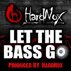 Let the Bass Go (Radio) Song Lyrics