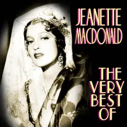 The Very Best Of - Jeanette MacDonald