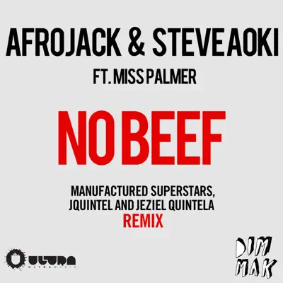 No Beef (feat. Miss Palmer) [Manufactured Superstars, Jquintel & Jeziel Quintela Remix] - Single - Afrojack