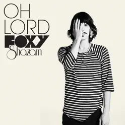 Oh Lord - Single - Foxy Shazam