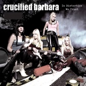 Crucified Barbara - I Need a Cowboy from Hell