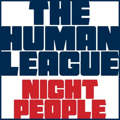Night People - Single - The Human League